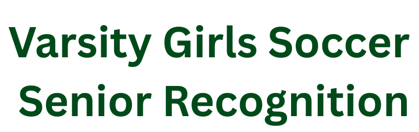 Jan. 13 - Varsity Girls Soccer Senior Recognition